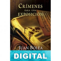 Crímenes para una exposición Juan Bolea