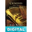 Crímenes para una exposición Juan Bolea