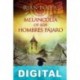 La melancolía de los hombres pájaro Juan Bolea
