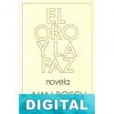 El oro y la paz Juan Bosch