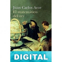 El matemático del rey Juan Carlos Arce Gómez