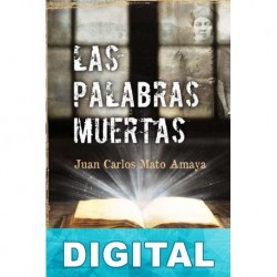 Las palabras muertas Juan Carlos Mato Amaya