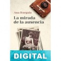 La mirada de la ausencia Ana Iturgaiz