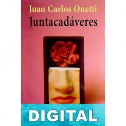Juntacadáveres Juan Carlos Onetti