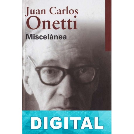 Miscelánea Juan Carlos Onetti