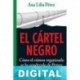 El cártel negro Ana Lilia Pérez