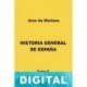Historia General de España III Juan de Mariana