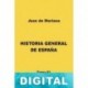 Historia General de España III Juan de Mariana