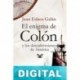El enigma de Colón y los descubrimientos de América Juan Eslava Galán