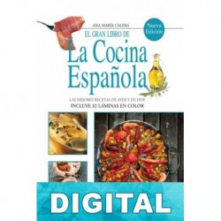El gran libro de la cocina española Ana María Calera