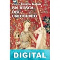 En busca del unicornio Juan Eslava Galán