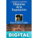 Historias de la Inquisición Juan Eslava Galán