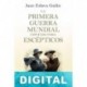 La Primera Guerra Mundial contada para escépticos Juan Eslava Galán