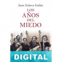 Los años del miedo Juan Eslava Galán