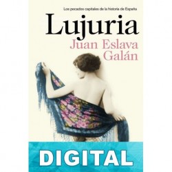 Lujuria Juan Eslava Galán