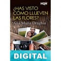 ¿Has visto cómo llueven las flores? Ana María Draghia
