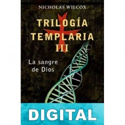 La sangre de Dios Juan Eslava Galán «Nicholas Wilcox»
