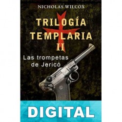 Las trompetas de Jericó Juan Eslava Galán «Nicholas Wilcox»