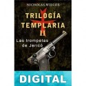 Las trompetas de Jericó Juan Eslava Galán «Nicholas Wilcox»