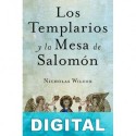Los templarios y la mesa de Salomón Juan Eslava Galán «Nicholas Wilcox»