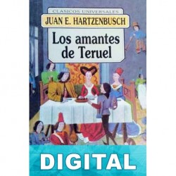 Los amantes de Teruel Juan Eugenio Hartzenbusch