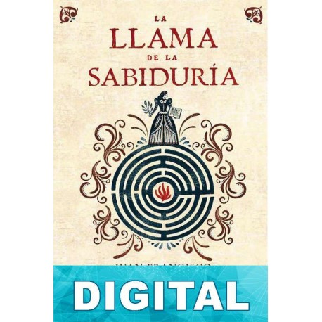 La llama de la sabiduría Juan Francisco Ferrándiz