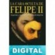 La cara oculta de Felipe II Juan G. Atienza