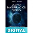 La gran manipulación cósmica Juan G. Atienza