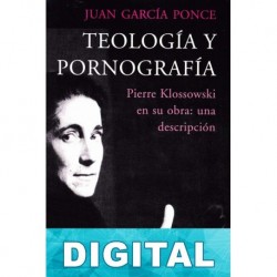 Teología y pornografía Juan García Ponce