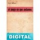 El juego en que andamos Juan Gelman