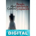 Pecado, penitencia y expiación Abril Camino