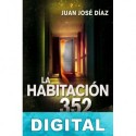 La habitación 352 Juan José Díaz