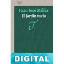El jardín vacío Juan José Millás