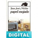 Papel mojado Juan José Millás