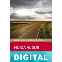 Huida al sur Juan Madrid
