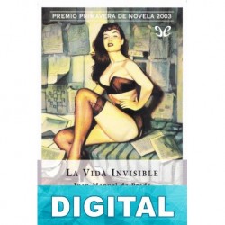 La vida invisible Juan Manuel de Prada