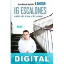 16 escalones antes de irme a la cama Juan Manuel Montilla «El Langui»