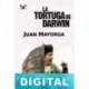 La tortuga de Darwin Juan Mayorga