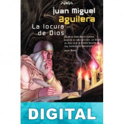 La locura de Dios Juan Miguel Aguilera