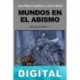 Mundos en el abismo Juan Miguel Aguilera & Javier Redal