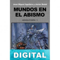 Mundos en el abismo Juan Miguel Aguilera & Javier Redal