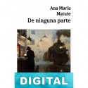 De ninguna parte Ana María Matute