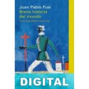 Breve historia del mundo contemporáneo Juan Pablo Fusi