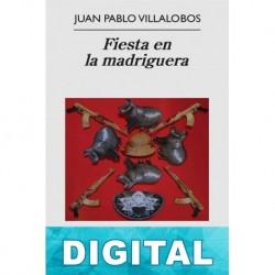Fiesta en la madriguera Juan Pablo Villalobos