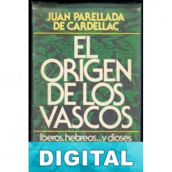 El origen de los vascos Juan Parellada de Cardellac