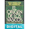 El origen de los vascos Juan Parellada de Cardellac