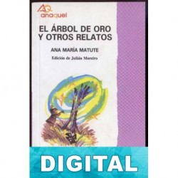 El árbol de oro y otros relatos Ana María Matute