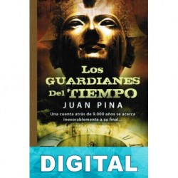 Los guardianes del tiempo Juan Pina