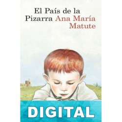 El país de la pizarra Ana María Matute