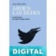 Arden las redes Juan Soto Ivars